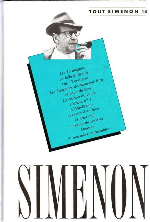 Georges SIMENON - Tout Simenon n 18 - France Loisirs 1992, Livres, Policiers, Comme neuf, Enlèvement ou Envoi