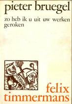 Pieter Bruegel – Felix Timmermans 1961, Antiek en Kunst, Antiek | Boeken en Manuscripten, Ophalen of Verzenden, Felix Timmermans