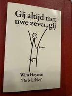 Gij altijd met uwe zever,gij/Wim Heynen, Nieuw, Wim Heynen, Ophalen of Verzenden, Eén auteur