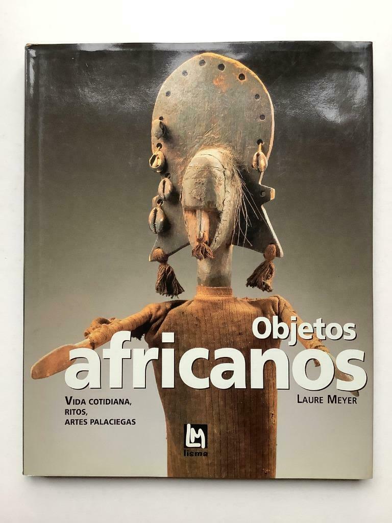 Objetos africanos - Laure Meyer (Lisma Ediciones), Ophalen of Verzenden