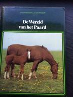 oud boek De Wereld van het Paard - goede staat, Gelezen, Ophalen, Paarden of Pony's