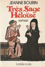 Très Sage Héloïse roman Jeanne Bourin, Livres, Jeanne Bourin, Comme neuf, Europe autre, Enlèvement ou Envoi