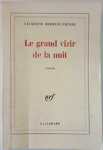 LE GRAND VIZIR DE LA NUIT - Catherine Hermary-Vieille, Enlèvement ou Envoi, Belgique, Utilisé, Catherine Hermary-Vieille