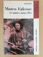 Mateo Falcone et autres nouvelles Prosper Mérimée, Livres, Utilisé, Enlèvement ou Envoi