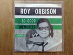 single roy orbison, Cd's en Dvd's, Vinyl Singles, Rock en Metal, Ophalen of Verzenden, 7 inch, Single