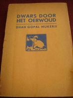 Dwars door het oerwoud, Livres, Récits de voyage, Afrique, D.G. MUKERJI, Utilisé, Enlèvement ou Envoi