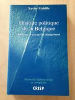 Histoire Politique de la Belgique - Xavier Mabille, Boeken, Ophalen of Verzenden, Zo goed als nieuw