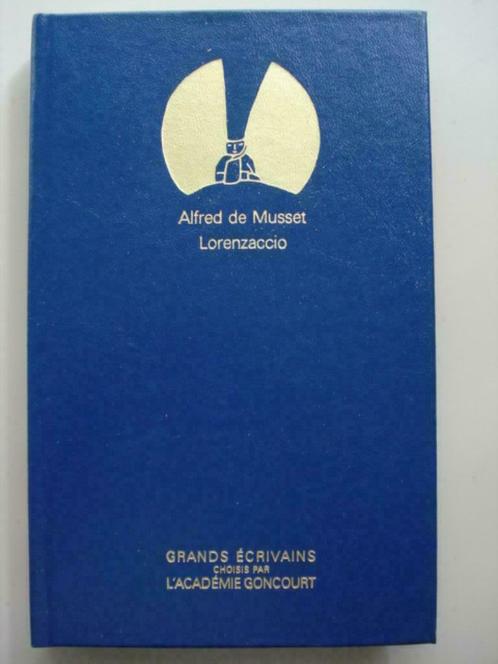 4. Alfred de Musset Lorenzaccio Grands Écrivains Goncourt 19, Livres, Littérature, Comme neuf, Europe autre, Envoi