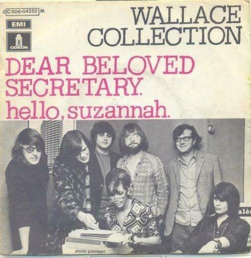 Wallace Collection – Dear beloved secretary / Hello, Suzanna, Cd's en Dvd's, Vinyl | Overige Vinyl, Gebruikt, Ophalen of Verzenden