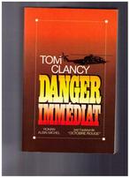 Danger immédiat - roman de Tom Clancy, Ed. Albin Michel 1990, Utilisé, Tom Clancy, Enlèvement ou Envoi
