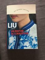 Liu Zhenyun. Un parfum de corruption, Boeken, Zo goed als nieuw