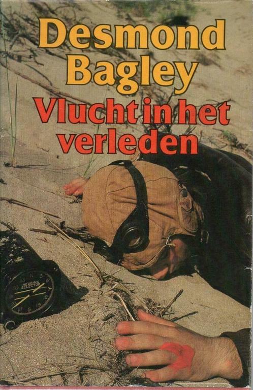 VLUCHT IN HET VERLEDEN - Desmond BAGLEY, Boeken, Avontuur en Actie, Gelezen, Ophalen