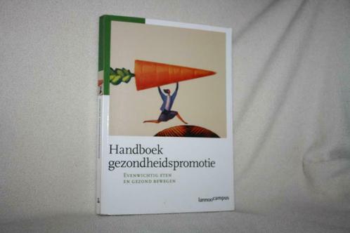 Handboek Gezonheidspromotie - Erika Vanhauwaert, Bruno Buyta, Livres, Santé, Diététique & Alimentation, Comme neuf, Santé et Condition physique