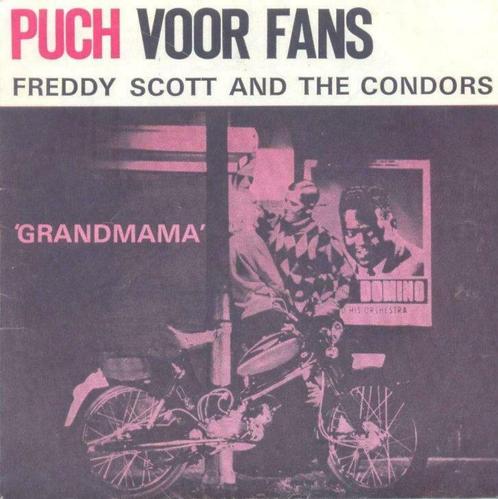 Freddy Scott and the Condors - Grandmama – Single – 45 rpm, CD & DVD, Vinyles | Autres Vinyles, Utilisé, Autres formats, Enlèvement ou Envoi