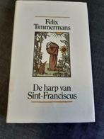 De harp van Sint-Franciscus – Felix Timmermans, Boeken, Gelezen, Ophalen of Verzenden, België, Felix Timmermans