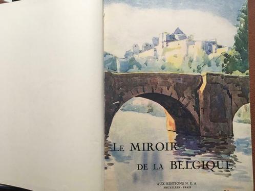 Le miroir de la Belgique, Boeken, Geschiedenis | Nationaal, Gelezen, Ophalen of Verzenden
