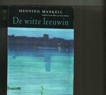 De witte leeuwin  Henning Mankell, Enlèvement ou Envoi, Comme neuf