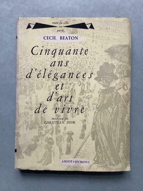 Cinquante ans d'élégances et d'art de vivre - Cecil Beaton, Boeken, Mode, Ophalen of Verzenden