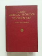 Ten Bosch: Viertalig Technisch Woordenboek (3de druk, 1955), Boeken, Ophalen of Verzenden, Gelezen, Frans