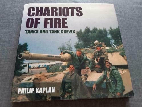 Chariots of fire tanks and crews – Philip Kaplan., Livres, Guerre & Militaire, Utilisé, Armée de terre, Deuxième Guerre mondiale