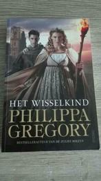 Philippa Gregory - Het wisselkind, Boeken, Philippa Gregory, Nieuw, Ophalen of Verzenden, Fictie