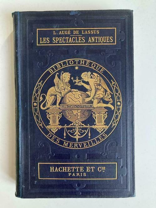 Bibliotheque Des Merveilles - Les Spectacles Antiques, Antiquités & Art, Antiquités | Livres & Manuscrits, Enlèvement ou Envoi