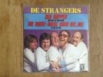 single de strangers, Ophalen of Verzenden, 7 inch, Nederlandstalig, Single