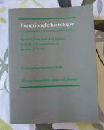 Functionele histologie - als nieuw, Livres, Comme neuf, Enlèvement ou Envoi, Enseignement supérieur