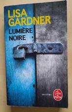 Lisa Gardner : Lumière noire, Livres, Romans, Belgique, Enlèvement ou Envoi