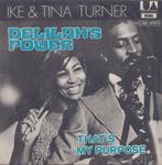 Ike & Tina Turner – Delilah’s power / That’s my purpose, Gebruikt, 7 inch, Single, Ophalen of Verzenden
