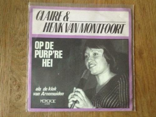 single claire & henk van montfoort, Cd's en Dvd's, Vinyl Singles, Single, Nederlandstalig, 7 inch, Ophalen of Verzenden
