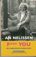 F*** you De menopauze monoloog An Nelissen, Nieuw, An Nelissen, Ophalen of Verzenden, Sociale psychologie