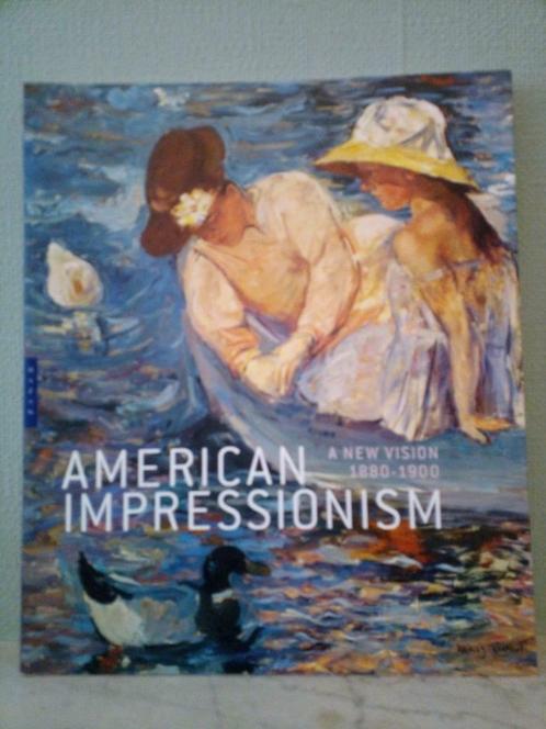 Impressionnisme américain. Une nouvelle vision 1880-1900, Livres, Art & Culture | Arts plastiques, Comme neuf, Peinture et dessin