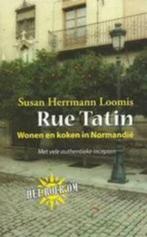 Rue Tatin / Tarte Tatin / Susan Herrmann Loomis, Comme neuf, Enlèvement ou Envoi