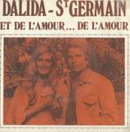 Dalida & St Germain – Et de l’amour… de l’amour - Single, Cd's en Dvd's, Gebruikt, 7 inch, Single, Ophalen of Verzenden