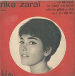Rika Zaraï – Le temps / Qui, tu as su + 2 – Single - EP, CD & DVD, 7 pouces, Pop, EP, Enlèvement ou Envoi