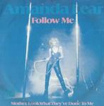 Amanda Lear – Follow me / Mother, look what they’ve done to, 7 pouces, Pop, Enlèvement ou Envoi, Single