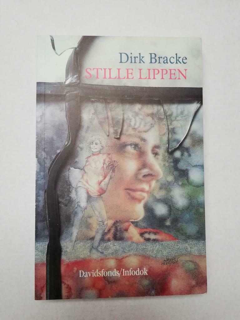 Dirk Bracke - Stille lippen, Ophalen of Verzenden, Zo goed als nieuw, Dirk Bracke