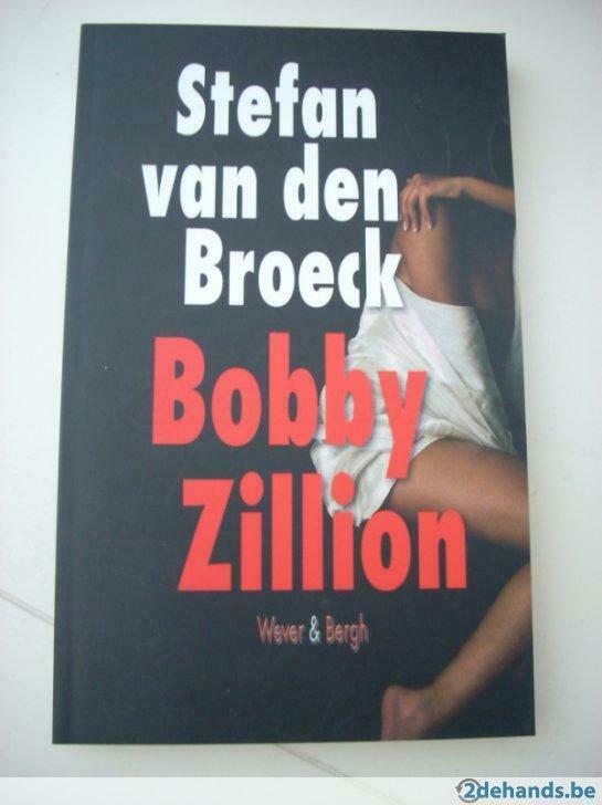 Stefaan Van Den Broeck     Bobby  Zillion, Livres, Fantastique, Neuf