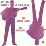 John Mike Arllow ‎– My Sweet Angel / My Obsession '7, Cd's en Dvd's, Vinyl Singles, Pop, Ophalen of Verzenden, 7 inch, Zo goed als nieuw