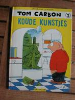 Strip Tom Carbon “Koude Kunstjes”, Livres, BD, Comme neuf, Une BD, Enlèvement ou Envoi