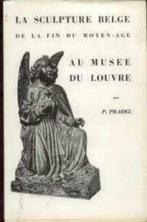 La sculpture Belge, Par P.Pradel, Ophalen