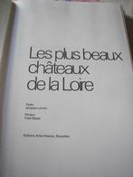 Livre Artis Historia - les plus beaux chateaux de la Loire, Comme neuf, Enlèvement