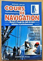 Cours de Navigation, Manuel à l'usage des chefs de bord-1994, Natuurwetenschap, Bernard Abalan, Ophalen of Verzenden, Zo goed als nieuw