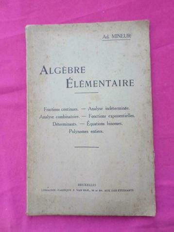 Algèbre élémentaire fractions continues, analyse indéterminé, Enlèvement ou Envoi, Utilisé, Secondaire, Collectif