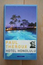 Hotel Honolulu - Paul Theroux, Boeken, Gelezen, Ophalen of Verzenden