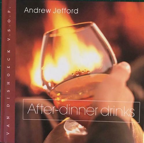 After-dinner drinks, Andrew Jefford, Boeken, Kookboeken, Ophalen of Verzenden