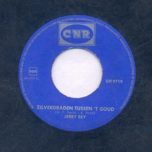Jerry Bey – Zilverdraden tussen ‘t goud - Single, Cd's en Dvd's, Vinyl | Nederlandstalig, Gebruikt, Ophalen of Verzenden