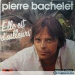 Pierre Bachelet ‎– Elle Est D'Ailleurs, Overige formaten, Ophalen of Verzenden, 1980 tot 2000