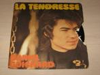 Disque vinyl 45 tours Daniel Guichard La Tendresse, Comme neuf, Enlèvement ou Envoi, 1960 à 1980